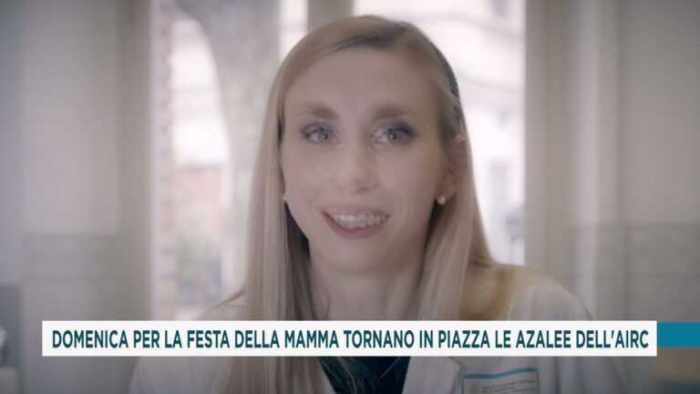DOMENICA PER LA FESTA DELLA MAMMA TORNANO IN PIAZZA LE AZALEE DELL’AIRC