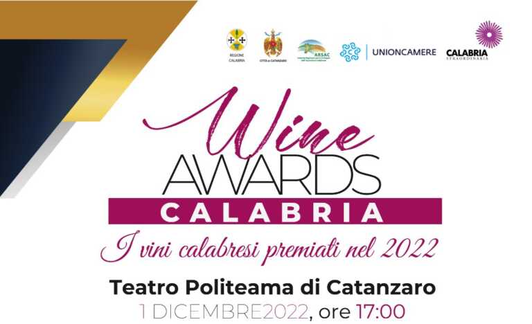 Il Wine Awards Calabria giovedì 1 dicembre al politeama di Catanzaro, spazio ed attenzione ai vini calabresi premiati nel 2022