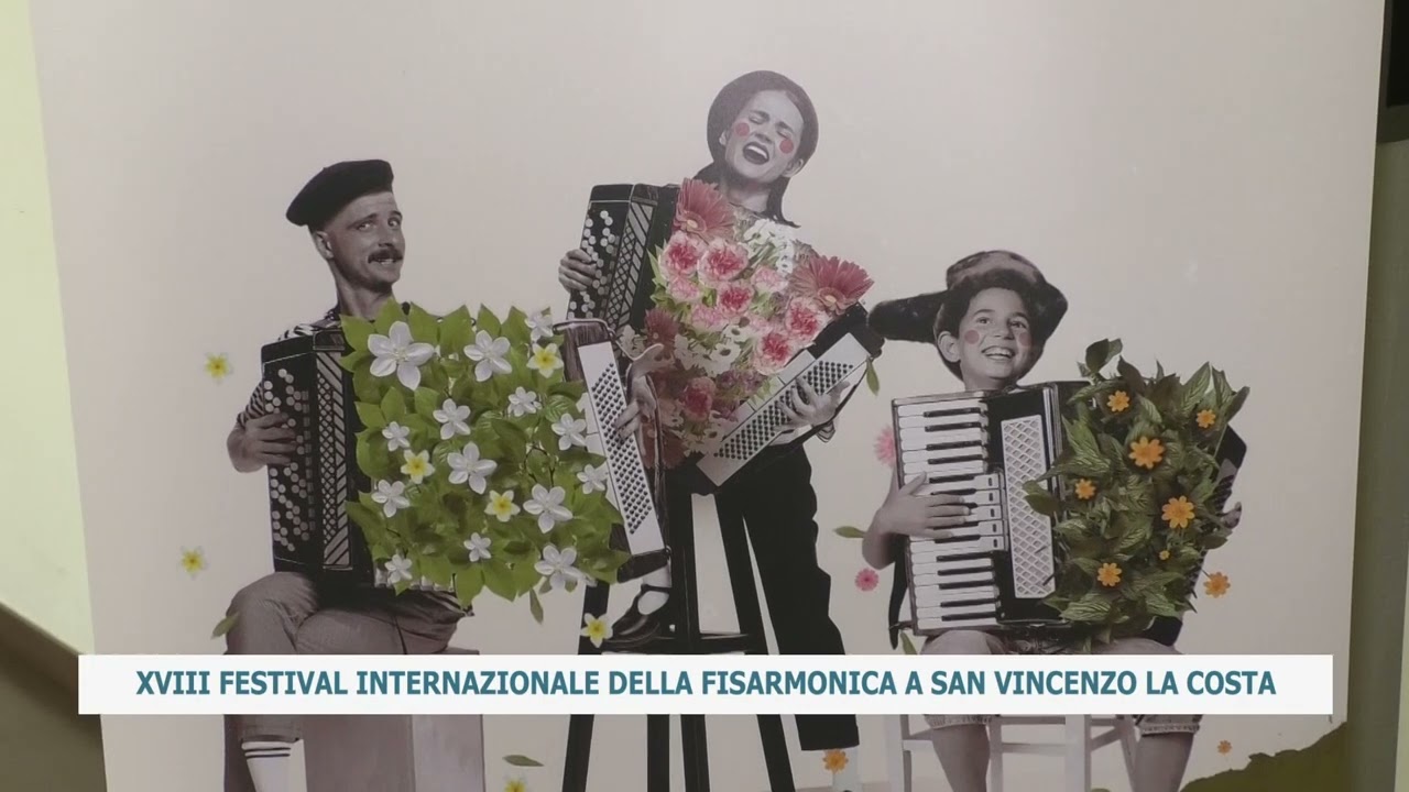 XVIII FESTIVAL INTERNAZIONALE DELLA FISARMONICA A SAN VINCENZO LA COSTA