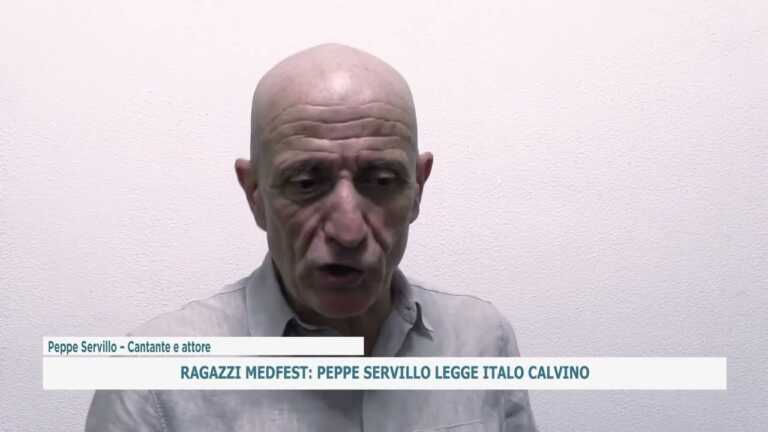 RAGAZZI MEDFEST: PEPPE SERVILLO LEGGE ITALO CALVINO