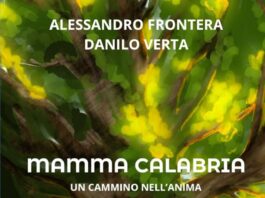“Mamma Calabria – Un cammino nell’anima” di Alessandro Frontera e Danilo Verta vince il Premio Letterario “Egidio Chiarella”